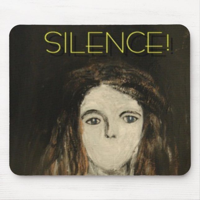 Silence! Mouse Mat (Front)