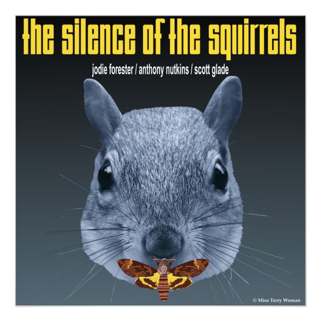 Silence of the Squirrels - a Parody Photo Print (Front)