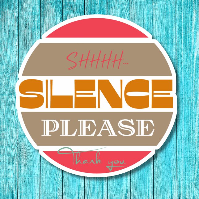 Silence please, be quiet  (Creator Uploaded)