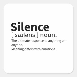 Silence Word Definition. Square Sticker