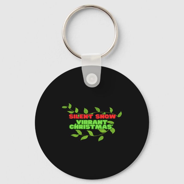Silent And Vibrant Christmas  Key Ring (Front)