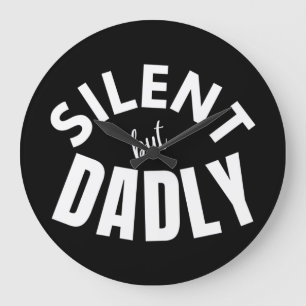 SILENT BUT DADLY LARGE CLOCK