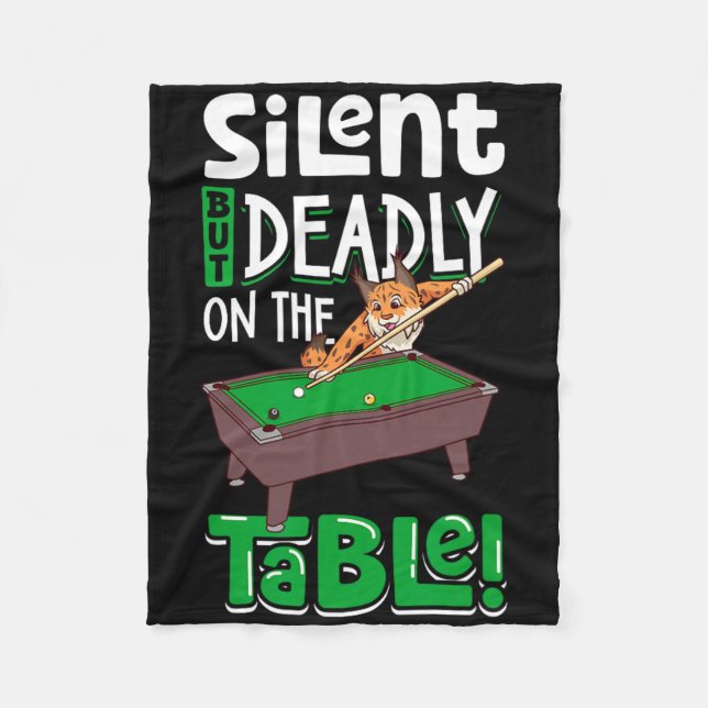 Silent But Deadly - Billiards Lynx  Fleece Blanket (Front)
