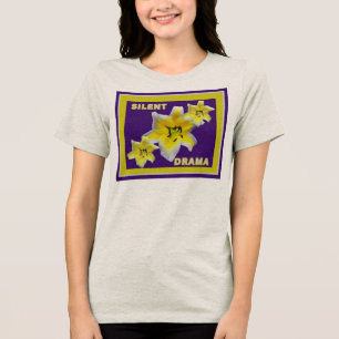 Silent Drama Funny Bright Yellow Lily Flower Tri-Blend Shirt