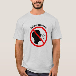 Silent Hustler" T-Shirt - For Ambitious and Hardwo