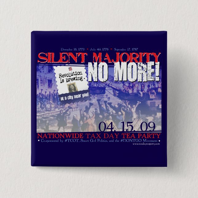 Silent Majority No More! Button (Front)