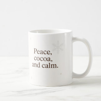 Silent Morning | Peace, Cocoa, and Calm Coffee Mug