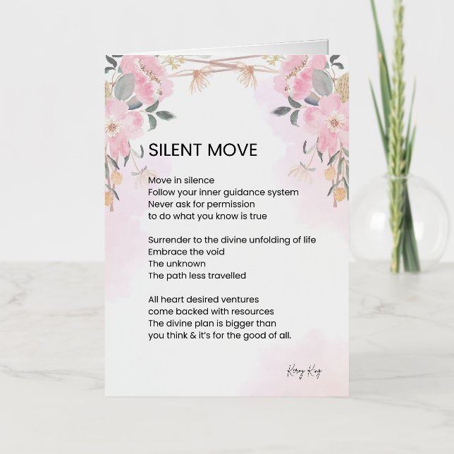 Silent Move - Encouragement Poem Poetry  Foil Greeting Card (Front)