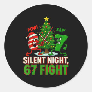 Silent Night 67 Fight Funny Christmas  Classic Round Sticker