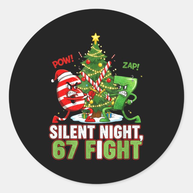 Silent Night 67 Fight Funny Christmas  Classic Round Sticker (Front)