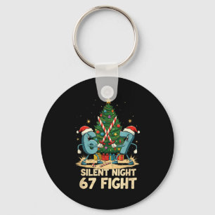 Silent Night 67 Fight Funny Christmas Tee Key Ring