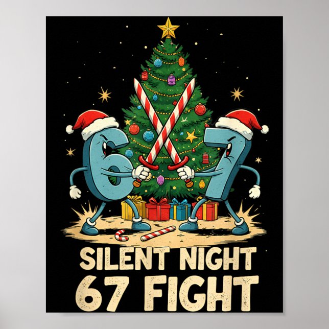 Silent Night 67 Fight Funny Christmas Tee  Poster (Front)