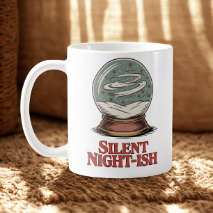 Silent Night-ish   Christmas Chaos with Calm Vibes Coffee Mug