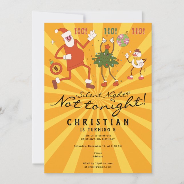 Silent Night? Not Tonight Christmas Birthday Party Invitation (Front)