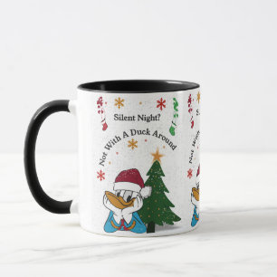 Silent Night? Not With a Duck Around – Funny Boys  Mug