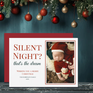 Silent Night That's The Dream Funny Photo Holiday Card