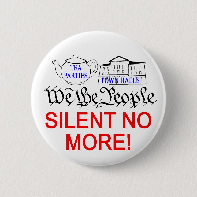 Silent No More! button (Front)