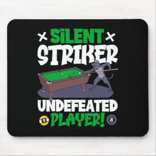 Silent Striker - Billiards And Cat Mouse Mat