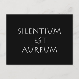 Silentium est aureum postcard