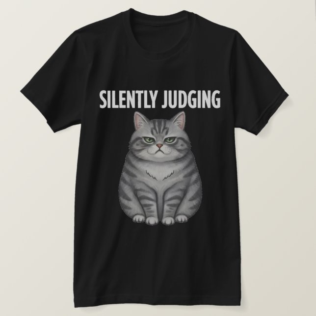 silently judging T-Shirt (Design Front)