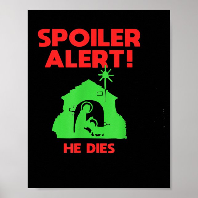 Siler Alert He Dies Funny Christmas  Poster (Front)