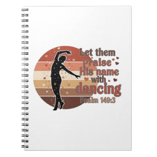 Silhouette of a dancer - Psalm based design Notebook