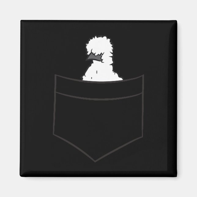 Silkie Chicken In The Pocket  Magnet (Front)