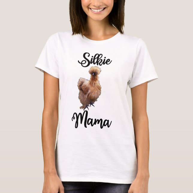 Silkie Mama T-Shirt (Front)