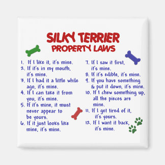 SILKY TERRIER Property Laws 2 Magnet