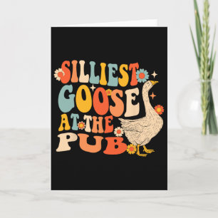 Silliest Goose At The Pub St Patricks Day Men Wome Card