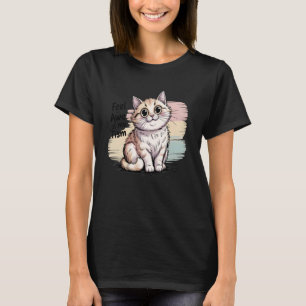 Silly BE in AWE My TISM Cat Autism Mother Journey T-Shirt