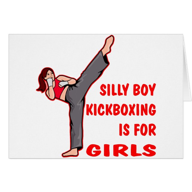 Silly Boy Kickboxing Is For Girls (Front Horizontal)