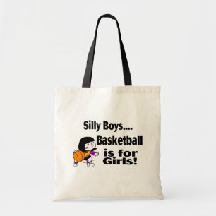 Silly Boys, Basketball Is For Girls Tote Bag