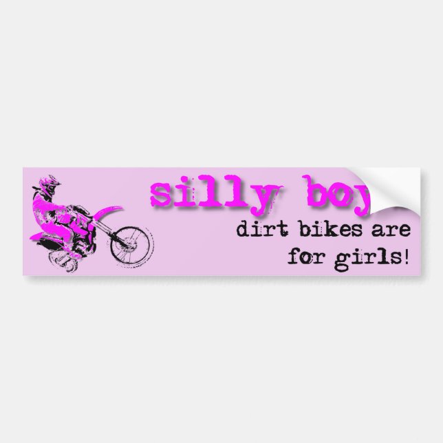 Silly Boys Dirt Bike Motocross Bumper Sticker (Front)