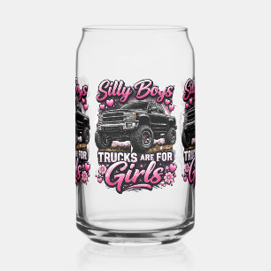 Silly boys, trucks are for girls. can glass