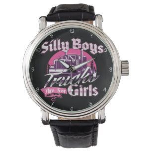 Silly Boys: Trucks Are For Girls Watch