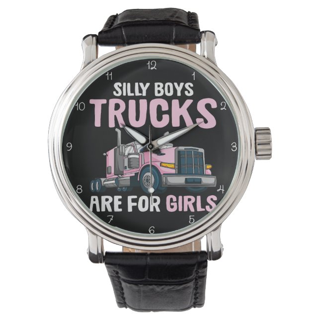 Silly Boys: Trucks Are For Girls Watch (Front)