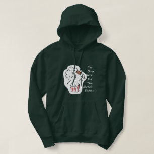 Silly Football Fan Hoodie - I'm Only Here For ...