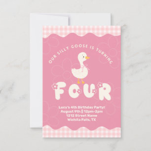 Silly Goose 4th Fourth Birthday  Invitation