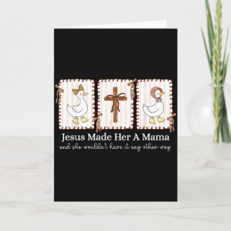 Silly Goose Coquette Christian Mama Jesus Made Her Card