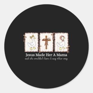 Silly Goose Coquette Christian Mama Jesus Made Her Classic Round Sticker