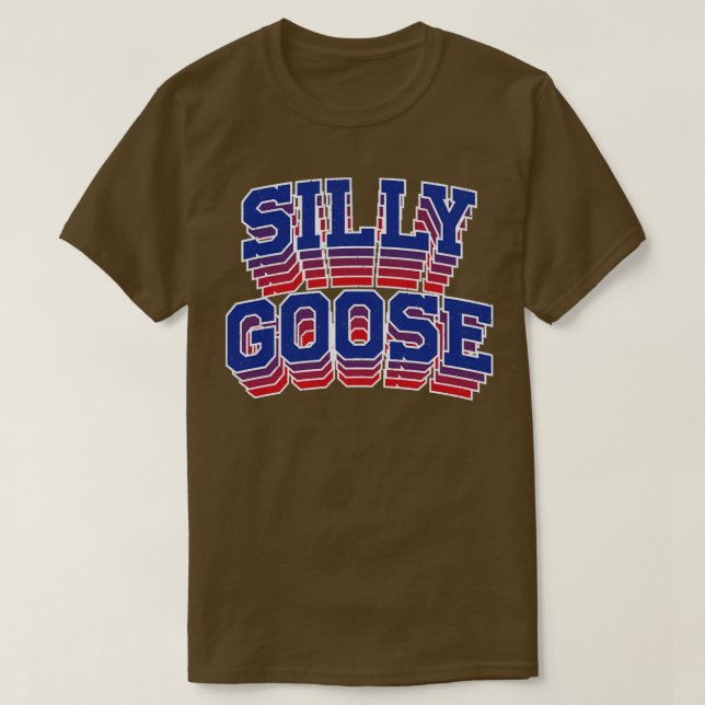 Silly Goose Distressed Text T-Shirt (Design Front)