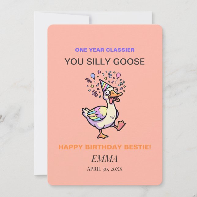 Silly Goose Funny Birthday Card  One Year Classier (Front)