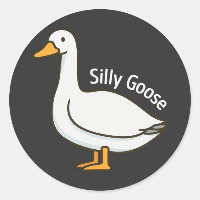 Silly Goose Funny Cartoon Goose Classic Round Sticker (Front)