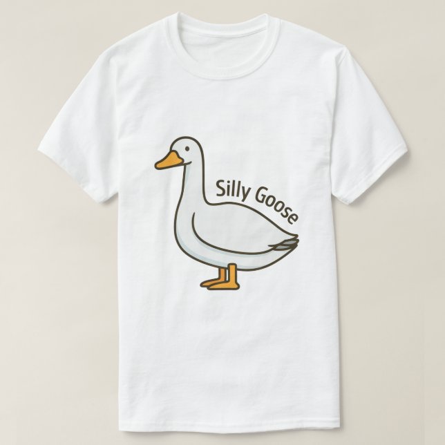 Silly Goose Funny Cartoon Goose T-Shirt (Design Front)