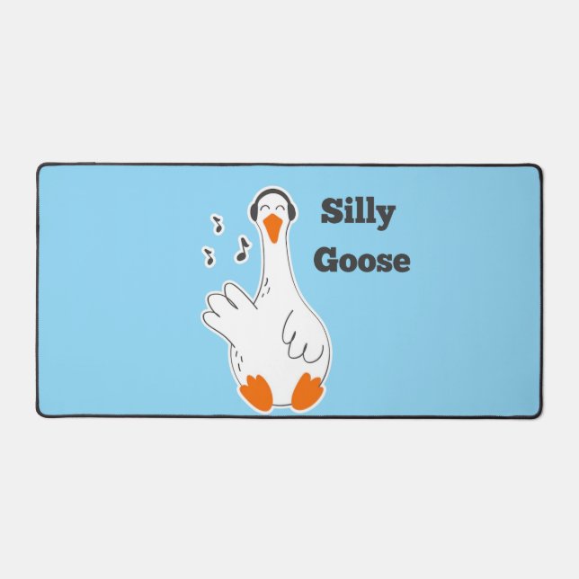 Silly goose, Funny Goose, Goose Lover Desk Mat (Front)