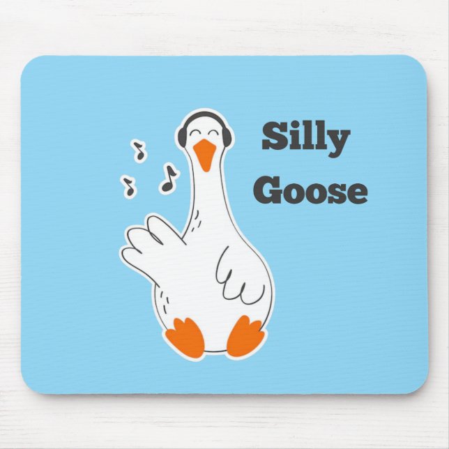 Silly goose, Funny Goose, Goose Lover Mouse Mat (Front)