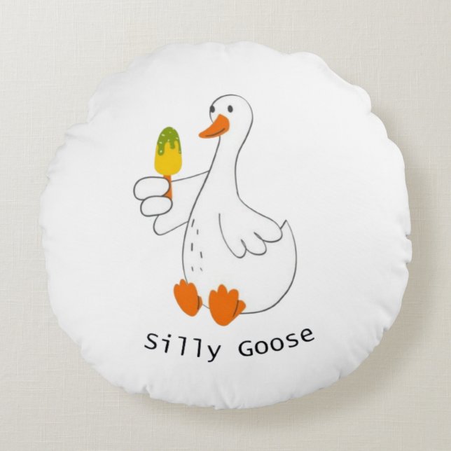 Silly goose, Funny Goose, Goose Lover Round Cushion (Front)