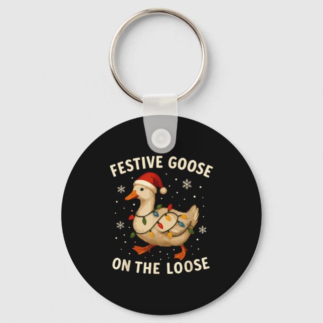 Silly Goose Holiday Christmas Festive Goose On The Key Ring (Front)