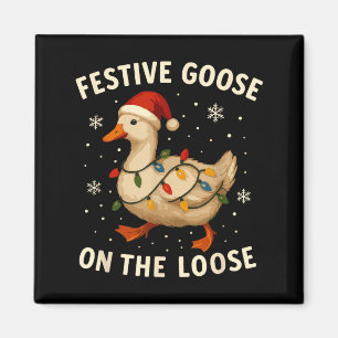 Silly Goose Holiday Christmas Festive Goose On The Magnet